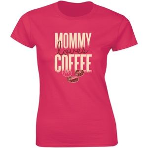 Mommy loves Coffee beans Funny Cool Slogan T-shirt